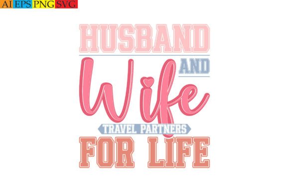 Husband and Wife Travel Partners for