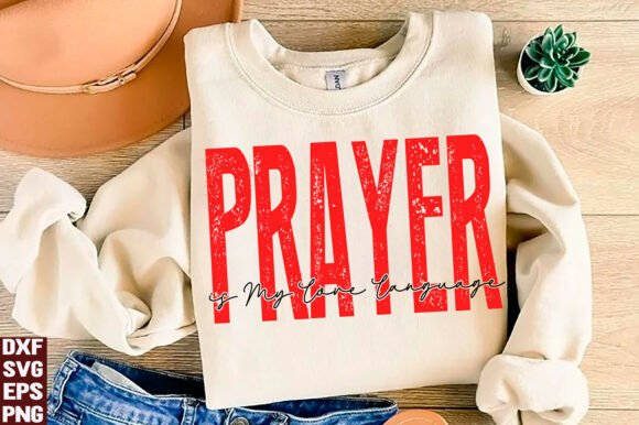 Prayer is My Love Language, PNG Christia